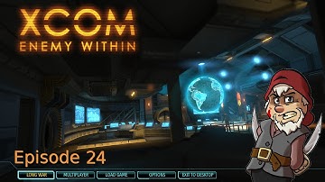 Perfidious Pete Plays XCOM: The Long War [Episode 24]