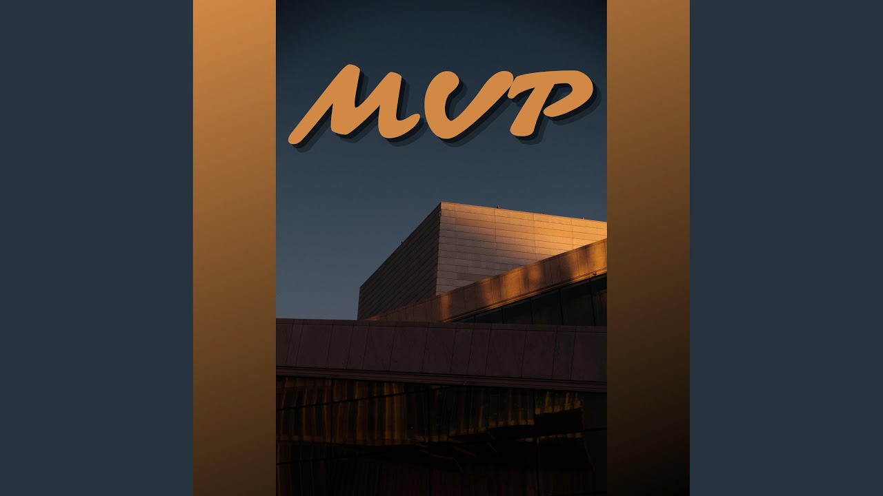 Watch MVP on YouTube Watch MVP on YouTube