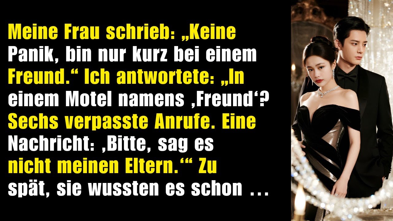 Meine Frau schrieb: „Schlafe bei einem Freund.“ Ich antwortete: „Im Motel ‚Friend