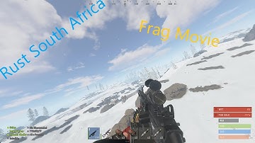 Rust - South Africa Intoxicated - Frag movie #1