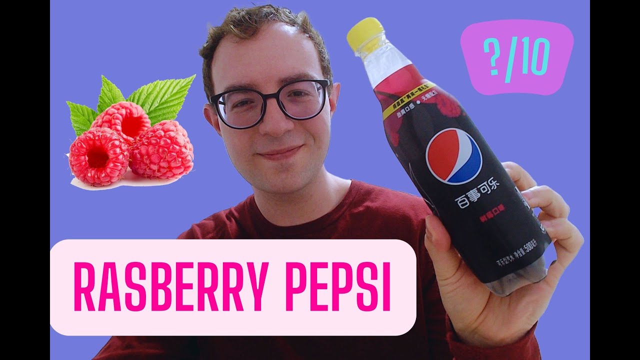 Pepsi Raspberry Function Rasberry Pepsi - 🇨🇳 China Exclusive - Taste Test Ep. 1 - YouTube