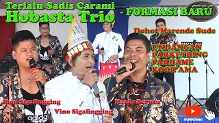 Terlalu Sadis Carami-Hobasta Trio dengan Formasi baru _________________luar biasa dohot sude marende