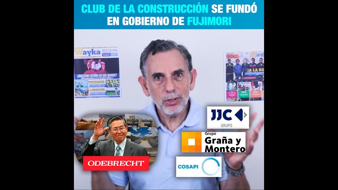 El 'Club de la Construcción' se fundo en gobierno de Fujimori - YouTube