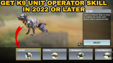How to Get K9 UNIT OPERATOR SKILL in 2022 COD Mobile