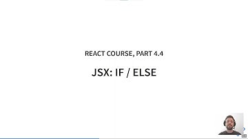 React Course, part 4.4: JSX: if / else