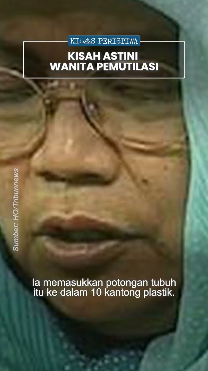 Kilas Peristiwa: Astini Wanita Pemutilasi, Bunuh 3 Tetangga yang Tagih Utang, Berakhir Dihukum Mati
