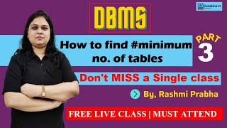 Lec-3|Minimization of ERD into minimum no. of tables|GATE PYQ|DBMS Recorded session|FREE LIVE Class