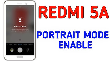 Redmi 5a finally portrait mode enable