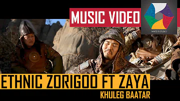 Ethnic Zorigoo ft Zaya (tatar)   Khuleg baatar Official music video 2014