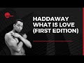 Haddaway - What Is Love (First Edition)