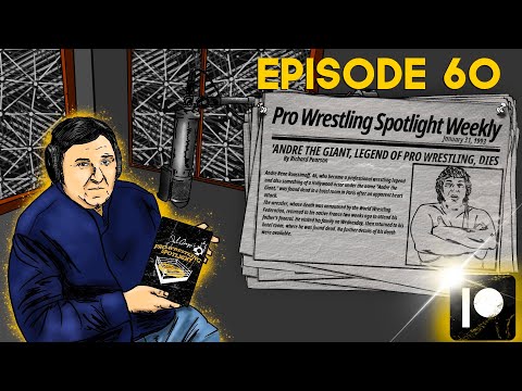 Pro Wrestling Spotlight Video Podcast of Episode 60 - January 30th, 1993 Andre The Giant death