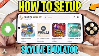 🔥 How To Setup Skyline Emulator Android 2024 | BEST Switch Emulator For FPS & Low-End Devices!