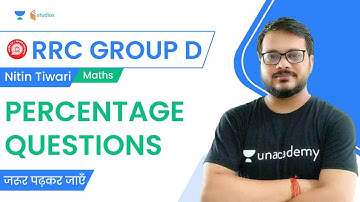 Percentage Questions | Maths | RRC Group D | Nitin Tiwari | Wifistudy studios