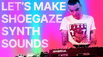 Shoegaze Synth + Pedal Sounds with Pascal Stevenson of Moaning