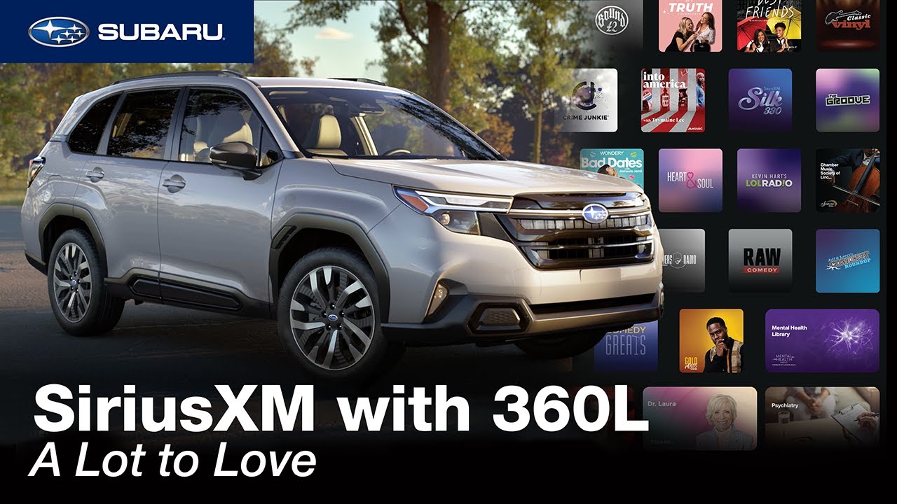 Subaru + SiriusXM with 360L A Lot to Love YouTube