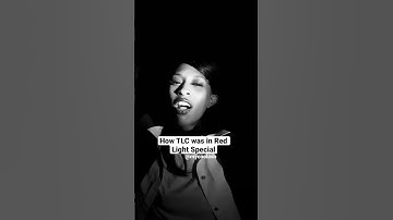 How TLC was in Red Light Special *I don’t own the rights to this music*
