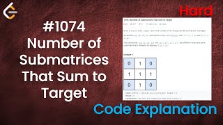 Number of Submatrices That Sum to Target | Live Coding with Explanation | Leetcode - 1074 screenshot 4
