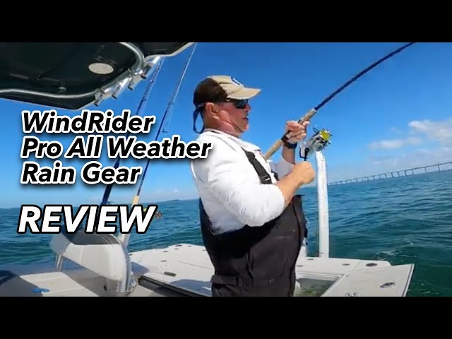 Windrider Pro All-Weather Gear Review - Tampa Bay Fishing Channel 