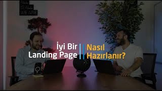 İyi Bir Landing Page Nasıl Hazırlanır?