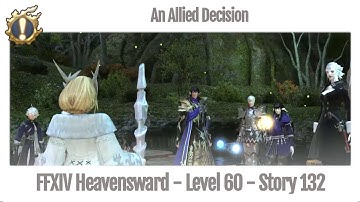 FFXIV An Allied Decision - Story 132 - Heavensward