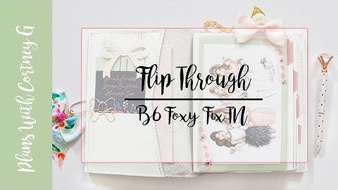 Flip Through | B6 Foxy Fix