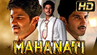 Mahanati (HD) - Dulquer Salmaan Hindi Dubbed Blockbuster Movie l Keerthy Suresh, Naga Chaitanya