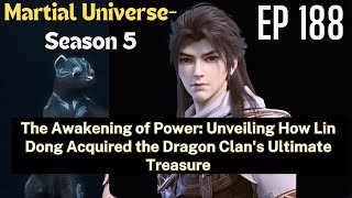 [EP188] The Awakening of Power: Unveiling How Lin Dong Acquired the Dragon Clan's Ultimate Treasure