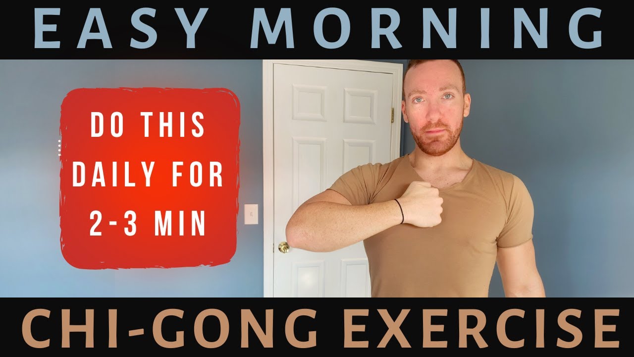 Mike Chang Morning Routine Beginners Routine Easy Morning Chi-Gong Routine (2-3 Minutes) - YouTube
