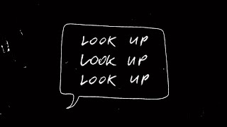 The Band CAMINO - Look Up (Lyric Video)