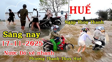 Huế sáng nay nước sông Hương dân cao đổ về vùng Hạ Lu gây ngập lụt 