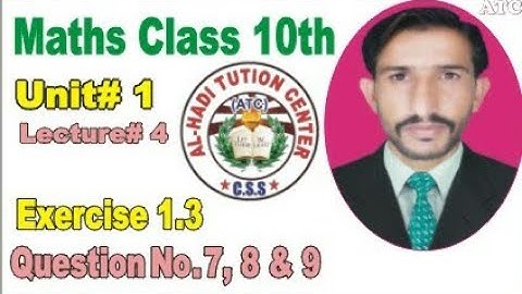 Exercise 1.3 Question 7, 8 and 9 maths class 10th chapter 1 quadratic equations