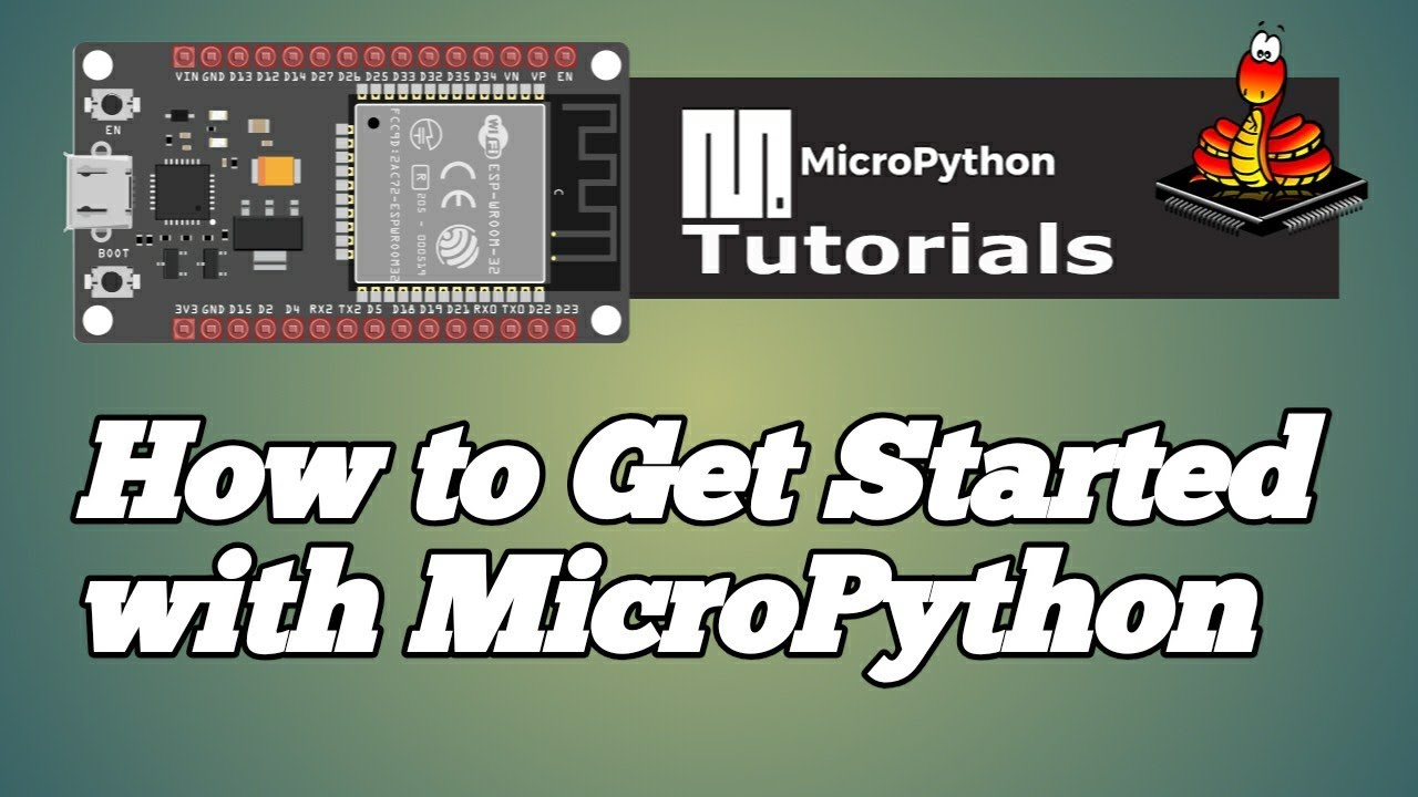 000   ESP32 MicroPython How to Get Started with MicroPython