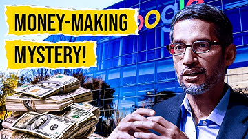 How Google (Alphabet) Makes Money?