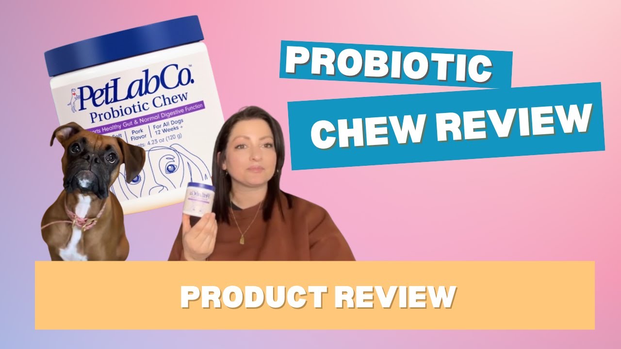 I tried PetLab Co's Probiotic Chews for my grass eating dog - Honest
