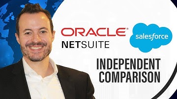NetSuite vs Salesforce: An Independent Comparison | SaaS ERP and CRM Software Selection