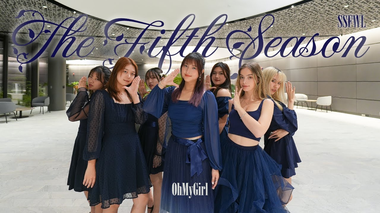 [KPOP IN PUBLIC] OH MY GIRL(오마이걸) _ The fifth season(다섯 번째 계절) (SSFWL) | Dance Cover by miXx