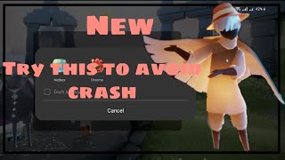 Avoid Game crash - Sky:Cotl screenshot 1
