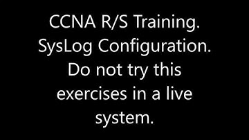 Cisco CCNA Routing and Switching Configuring SysLog
