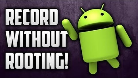 Screen recorder for jelly bean Version 4.1.2