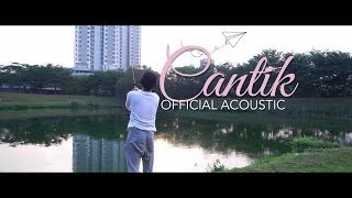 Official Acoustic CANTIK - Sharul Kamal ft Boy Sevendays