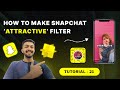 Attractive snapchat filter  lens studio tutorial  21  how to make snapchat filter