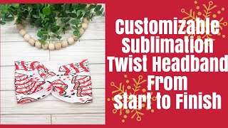 Twist Headband Sublimation Tutorial | How to | Step by step