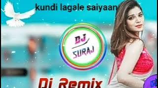 kundi laga le saiyaan (tapori mix)insta trending mix by dj Suraj malhotra