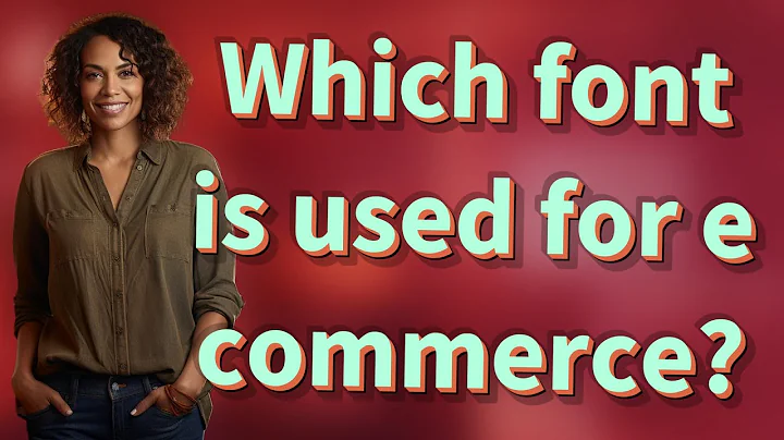 Which font is used for e commerce? - DayDayNews