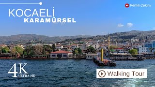 4K Kocaeli Karamürsel City Center Virtual Walking Tour | April 2024