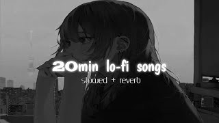 20 minutes lofi Bollywood songs [slowed  reverb ] || #lofi_vn #sadlofisong