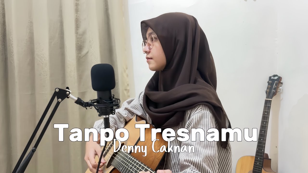 Tanpo Tresnamu - Denny Caknan (cover by shinta)
