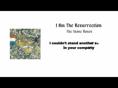 The Stone Roses - I Am the Resurrection (Lyric Audio)
