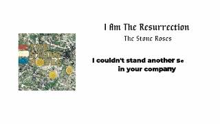 The Stone Roses - I Am the Resurrection (Lyric Audio)