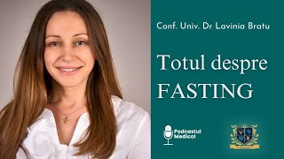 Conf. Univ. Dr Lavinia Bratu | Totul despre FASTING